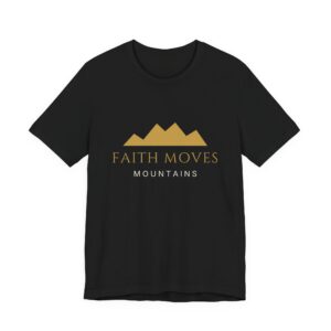 Faith Moves Mountains Tee