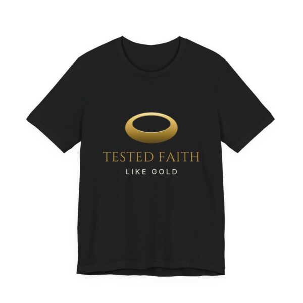 Tested Faith Like Gold Tee