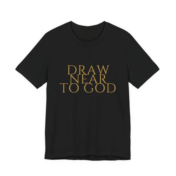 Draw Near To God Tee