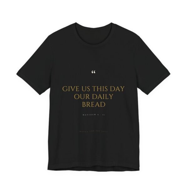 Give Us This Day Tee