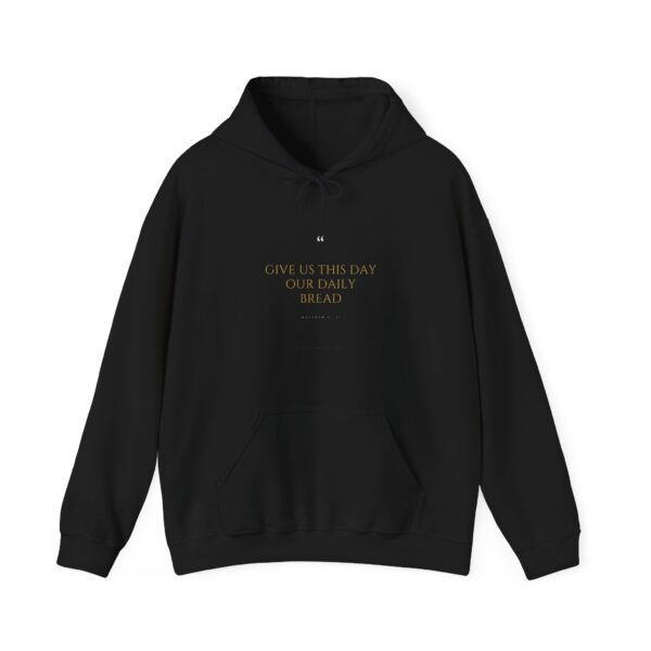 Give Us This Day Hoodie