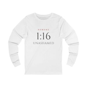 Romans 1:16 Long Sleeve