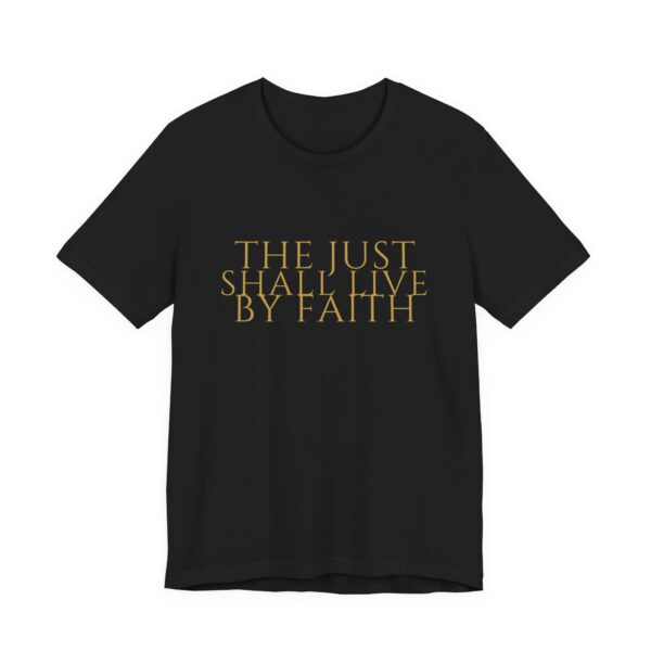 The Just Shall Live By Faith Tee