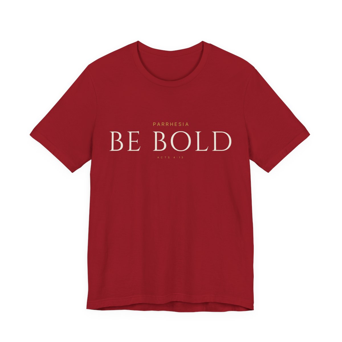 Be Bold Tee - Image 3