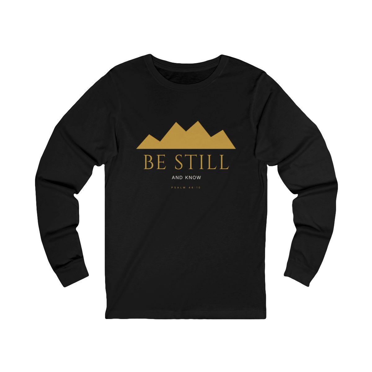 Be Still Long Sleeve
