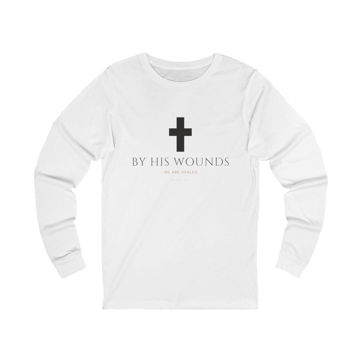 By His Wounds Long Sleeve - Image 2