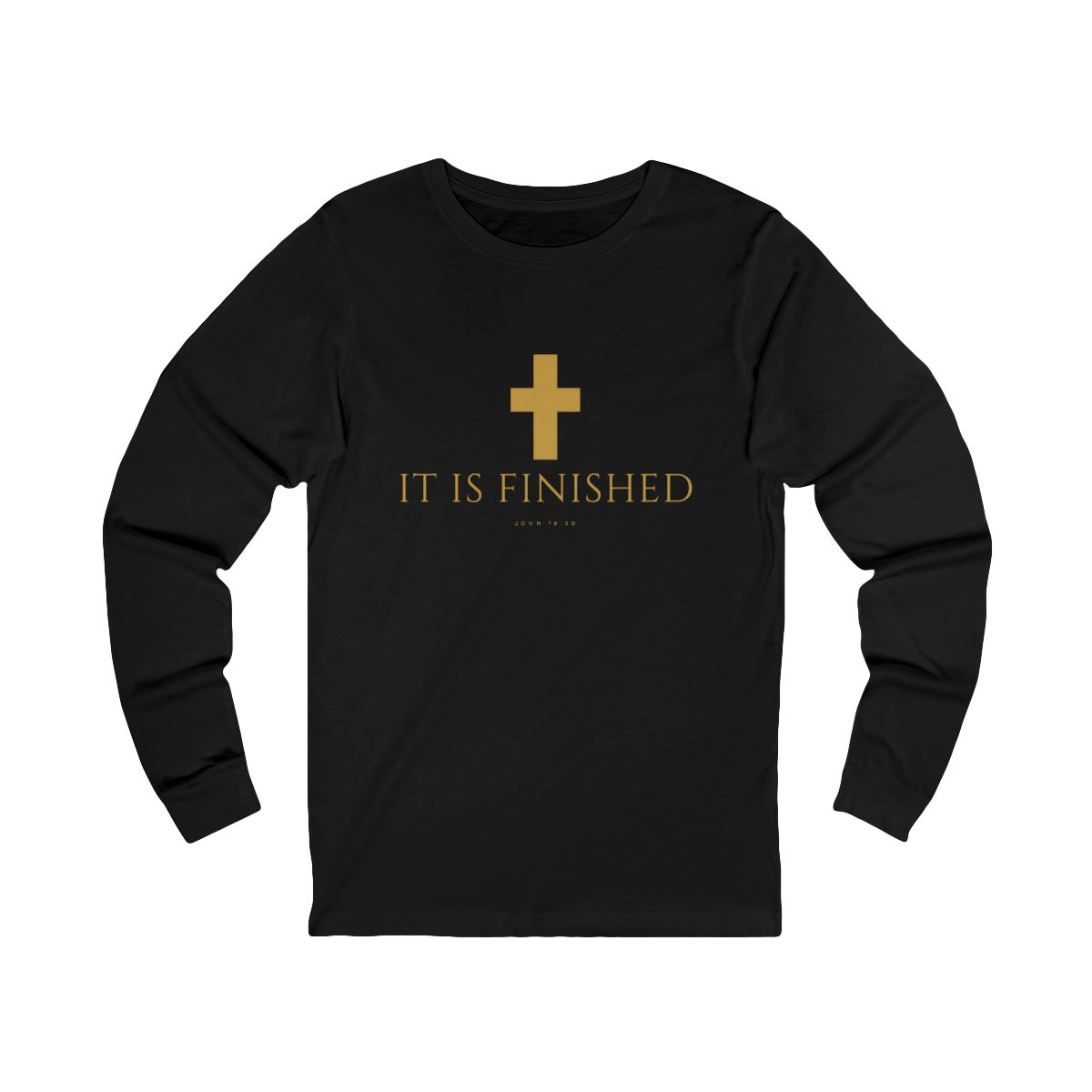 It Is Finished Long Sleeve