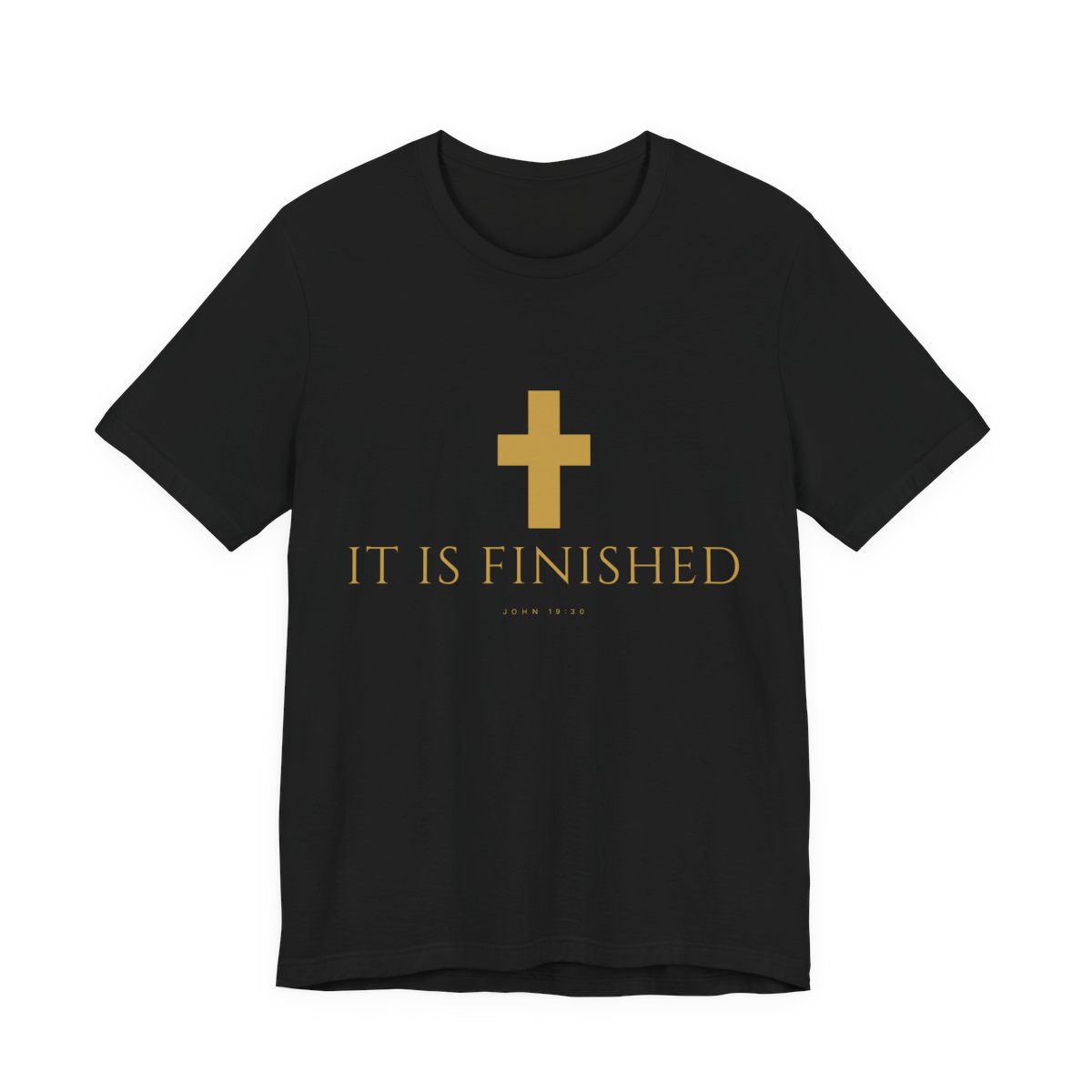 It Is Finished Tee