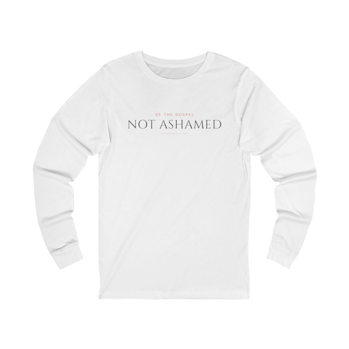 Not Ashamed Long Sleeve - Image 2