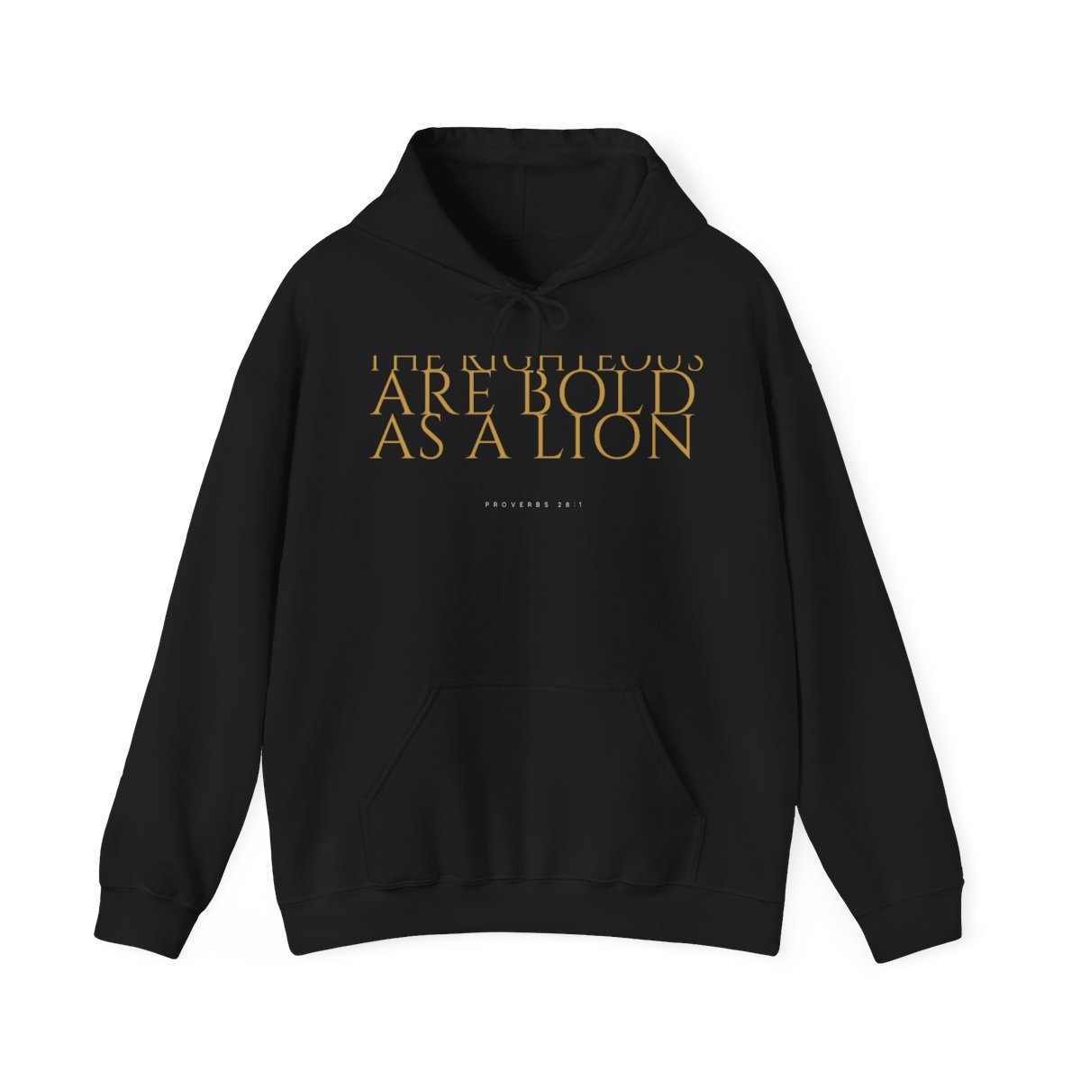 The Righteous Are Bold As A Lion Hoodie