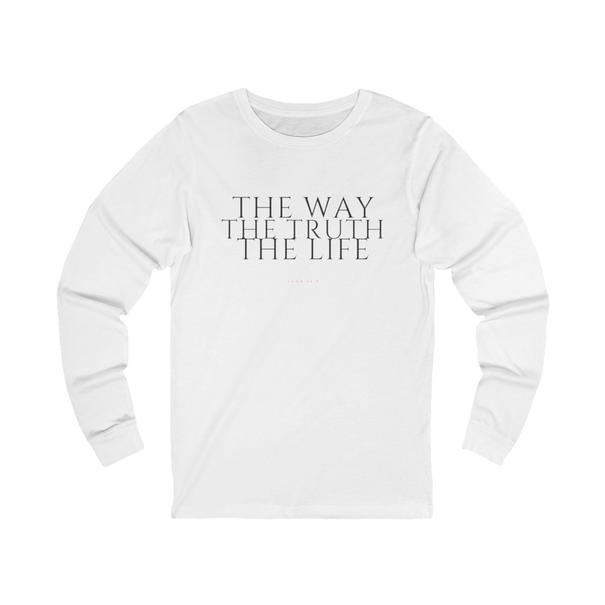 The Way The Truth The Life Long Sleeve - Image 2