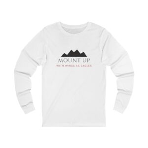 Mount Up With Wings As Eagles Long Sleeve