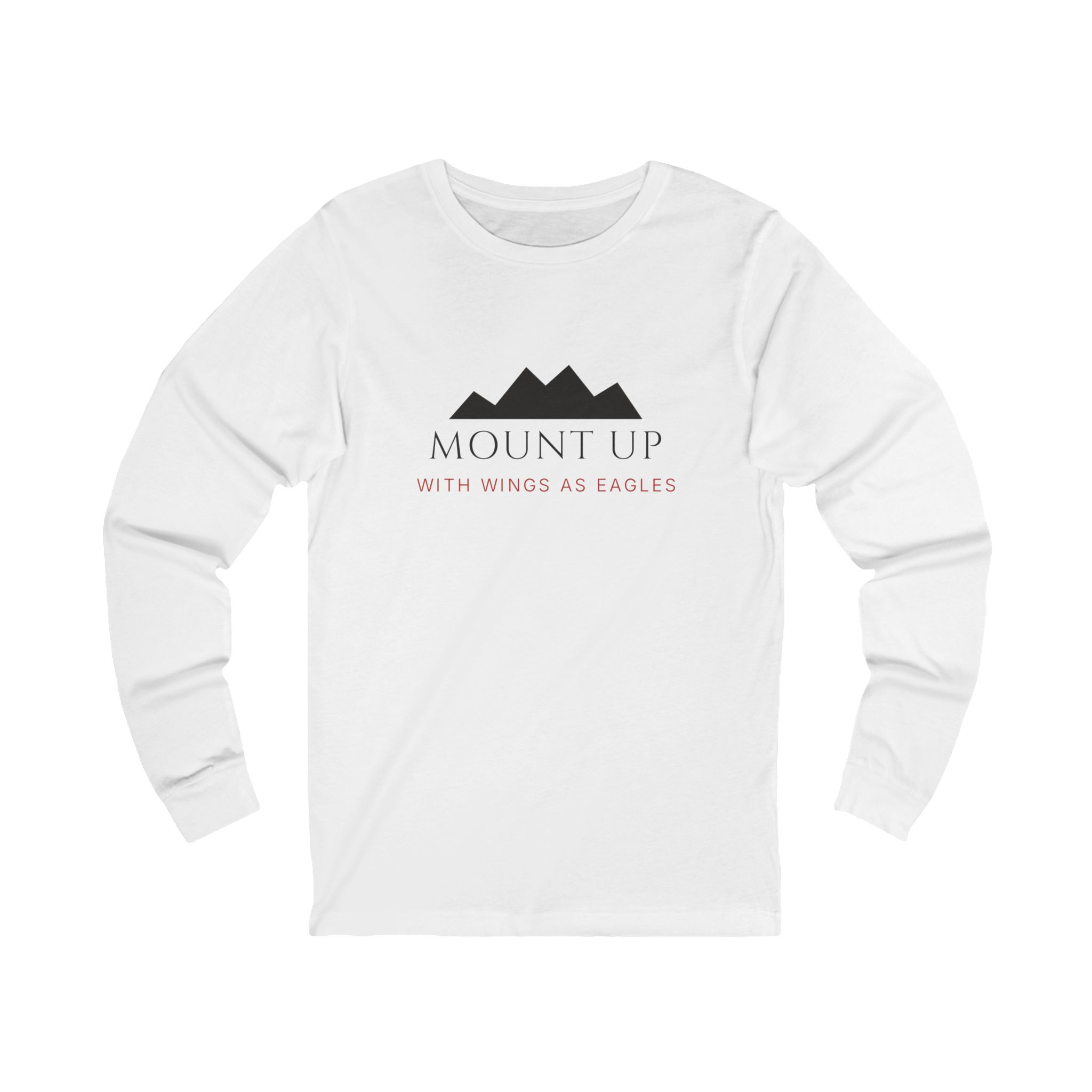 Mount Up With Wings As Eagles Long Sleeve
