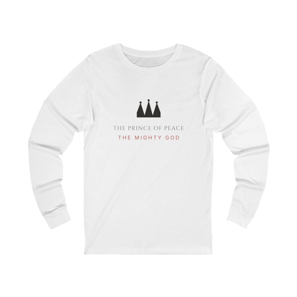 The Prince Of Peace Long Sleeve