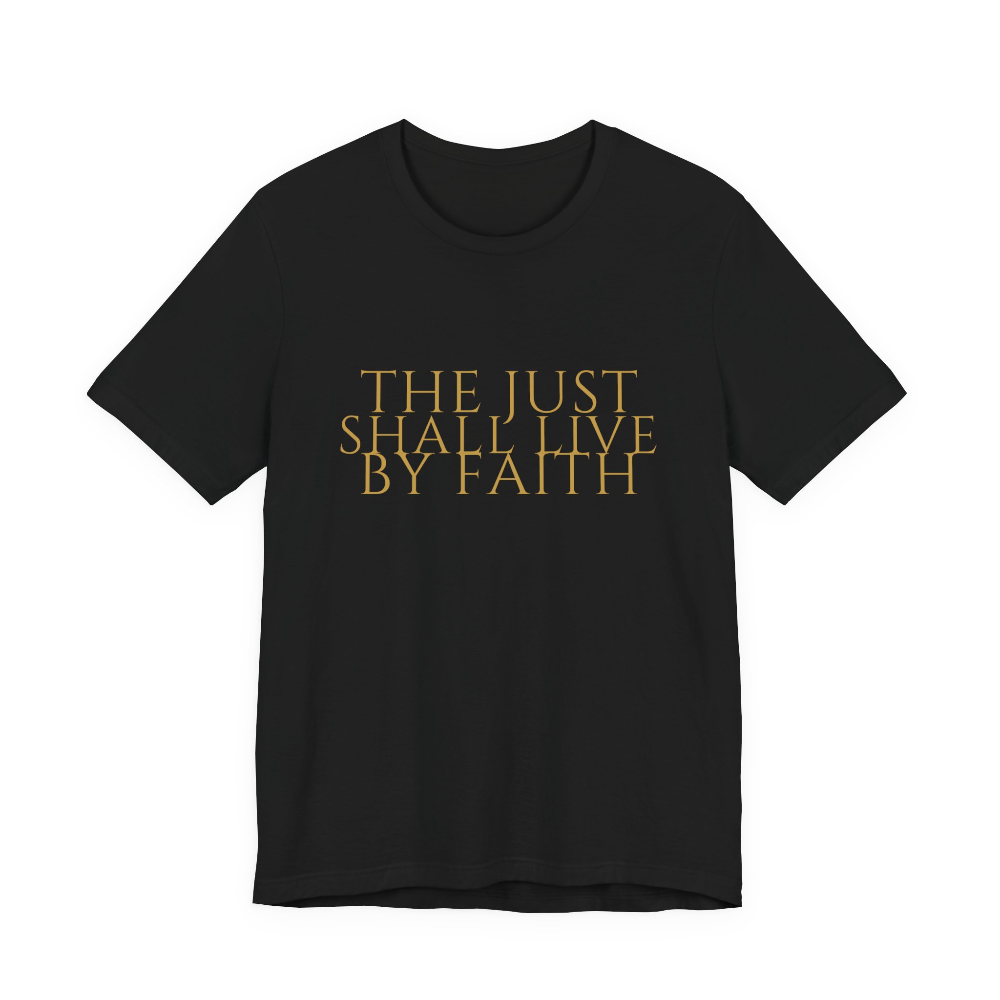 The Just Shall Live By Faith Tee